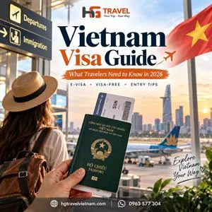 Vietnam Visa Guide for Travelers Heading to Vietnam | HG TRAVEL
